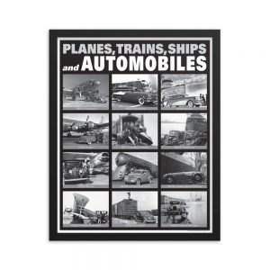 Framed Planes, Trains, Ships and Automobiles Poster